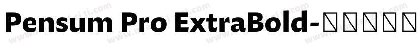 Pensum Pro ExtraBold字体转换